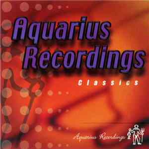Various - Aquarius Recordings Classics download flac mp3