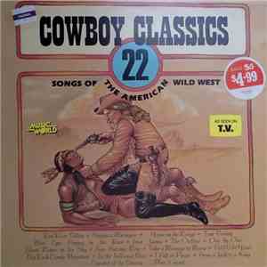 Various - Cowboy Classics (22 Songs Of The American Wild West) download flac mp3