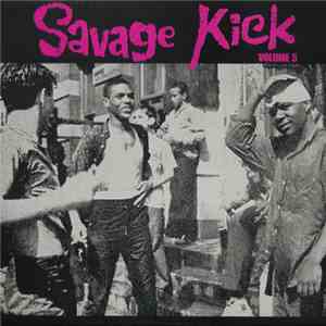 Various - Savage Kick Volume 5 download flac mp3