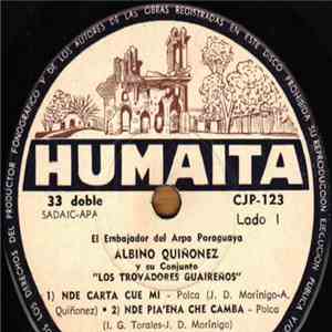 Albino Quiñónez Y Su Conjunto Los Trovadores Guaireños - El Embajador Del Arpa Paraguaya download flac mp3
