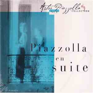 Astor Piazzolla - Piazzolla En Suite download flac mp3
