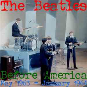 Beatles, The - Live 02 - Before America download flac mp3