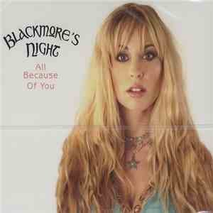 Blackmore's Night - All Because Of You download flac mp3