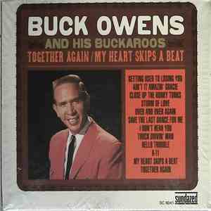 Buck Owens And His Buckaroos - Together Again / My Heart Skips A Beat flac mp3 download