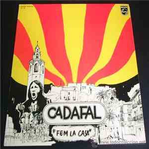 Cadafal - Fem La Casa download flac mp3