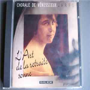 Chorale De Vénissieux, Alain Gibert - L'Art de la Retraite Sonne download flac mp3