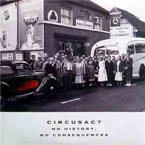 Circusact - No History, No Consequences download flac mp3
