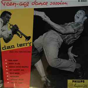 Dan Terry And His Orchestra - Teen-age Dance Session download flac mp3