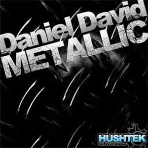 Daniel David - Metallic download flac mp3
