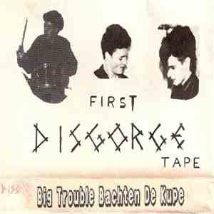 Disgorge  - Big Trouble Bachten De Kupe download flac mp3