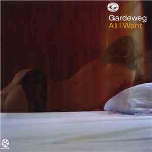 Gardeweg - All I Want download flac mp3