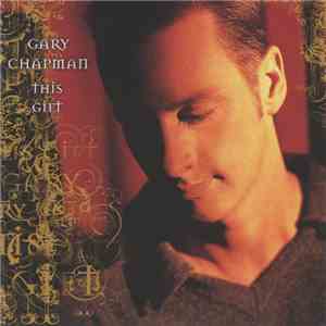 Gary Chapman - This Gift download flac mp3