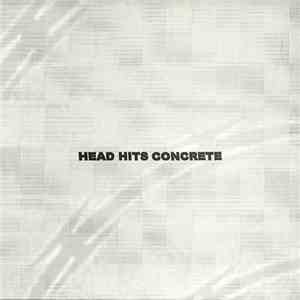 Head Hits Concrete - Head Hits Concrete download flac mp3