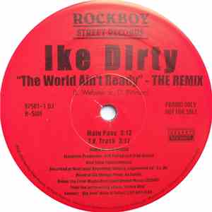 Ike Dirty - The World Ain't Ready - The Remix download flac mp3