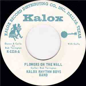 Kalox Rhythm Boys Band - Flowers On The Wall download flac mp3