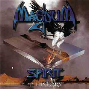 Magnum  - Spirit - A History download flac mp3