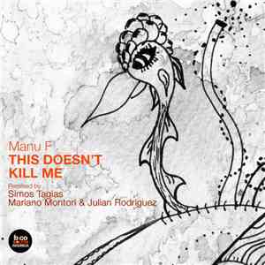 Manu F - This Doesn't Kill Me download flac mp3