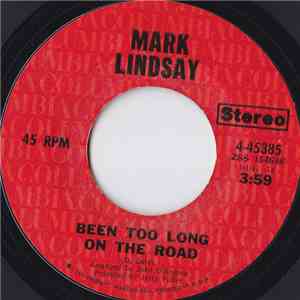 Mark Lindsay - Been Too Long On The Road download flac mp3
