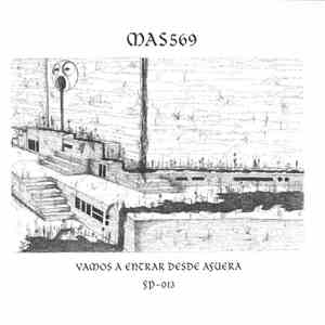 Mas569 - Vamos A Entrar Desde Afuera download flac mp3
