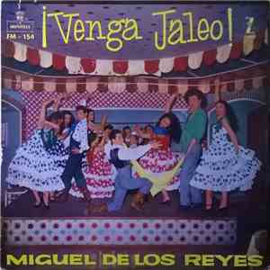 Miguel De Los Reyes - ¡Venga Jaleo! download flac mp3