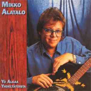 Mikko Alatalo - Yö Alkaa Yhdeltätoista download flac mp3