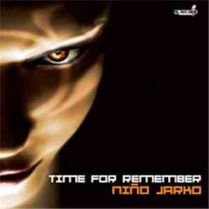 Niño Jarko - Time For Remember download flac mp3