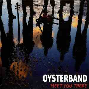 Oysterband - Meet You There download flac mp3