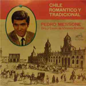 Pedro Messone - Chile Romántico Y Tradicional download flac mp3