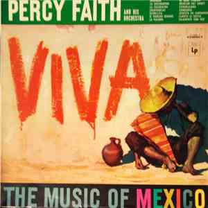 Percy Faith And His Orchestra - Viva! The Music Of Mexico download flac mp3