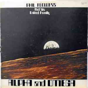 Phil Flowers And His United Family - Alpha And Omega download flac mp3