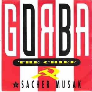 Sacher Musak - Gorba The Chief download flac mp3