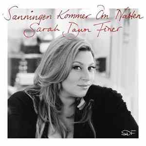 Sarah Dawn Finer - Sanningen Kommer Om Natten download flac mp3