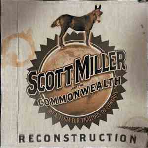 Scott Miller & The Commonwealth - Reconstruction download flac mp3