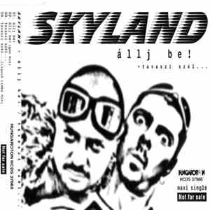 Skyland - Állj Be! + Tavaszi Szél... download flac mp3