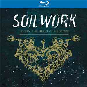 Soilwork - Live In The Heart Of Helsinki download flac mp3
