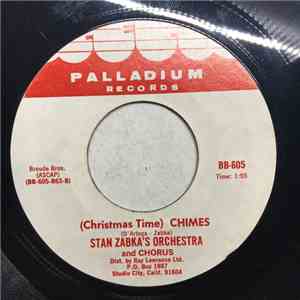 Stan Zabka's Orchesra And Chorus - (Christmas Time) Chimes / Chimes download flac mp3