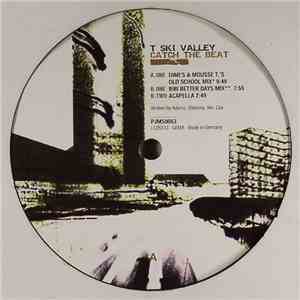 T Ski Valley - Catch The Beat download flac mp3