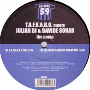 T.A.F.K.A.B.O. Meets Julian DJ & Davide Sonar - The Pump download flac mp3