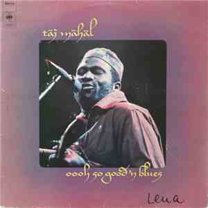 Taj Mahal - Oooh So Good 'N Blues download flac mp3
