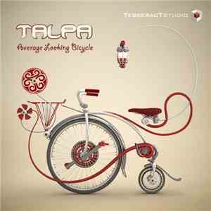 Talpa - Average Looking Bicycle download flac mp3