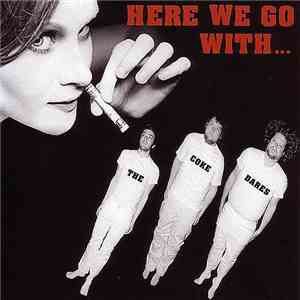 The Coke Dares - Here We Go With... download flac mp3