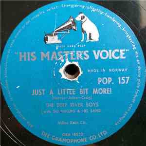 The Deep River Boys - Just A Little Bit More! / Rock-A-Beatin' Boogie download flac mp3