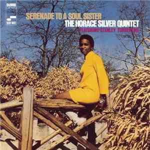 The Horace Silver Quintet Featuring Stanley Turrentine - Serenade To A Soul Sister download flac mp3