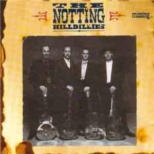 The Notting Hillbillies - Missing... Presumed Having A Good Time download flac mp3