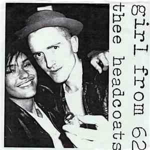 Thee Headcoats - Girl From 62 download flac mp3