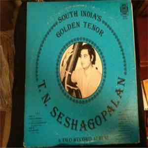 T.N. Seshagopalan - South India's Golden Tenor download flac mp3