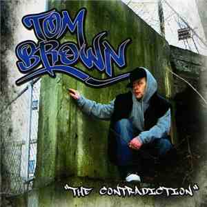 Tom Brown  - The Contradiction download flac mp3