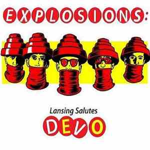 Various - Explosions: Lansing Salutes Devo download flac mp3