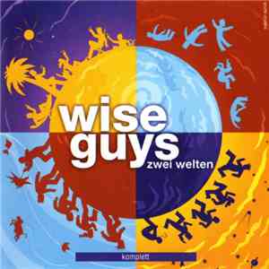 Wise Guys - Zwei Welten - Komplett download flac mp3