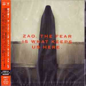 ZAO - The Fear Is What Keeps Us Here flac mp3 download
